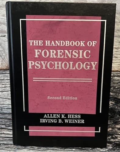 The Handbook of Forensic Psychology (1999 Hardcover) 2nd Ed.by Irving B Weiner
