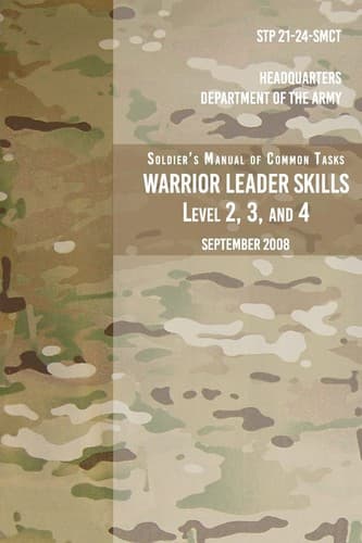 STP 21-24-SMCT Soldier's Common Tasks Warrior Leader Skills 2, 3, 4: Sept 2008