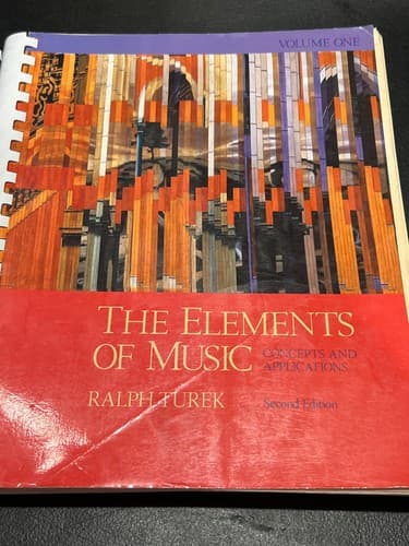 The Elements of Music: Concepts and Applications, Vol. I