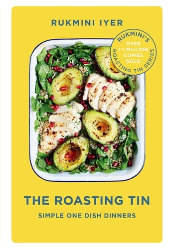 The Roasting Tin Simple One Dish Dinners Cookbook Rukmini Iyer Hardcover