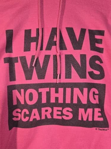 I Have Twins Nothing Scares Me Funny Mom Hoodie Pink Pullover Women’s M #S34s - Thumbnail 5