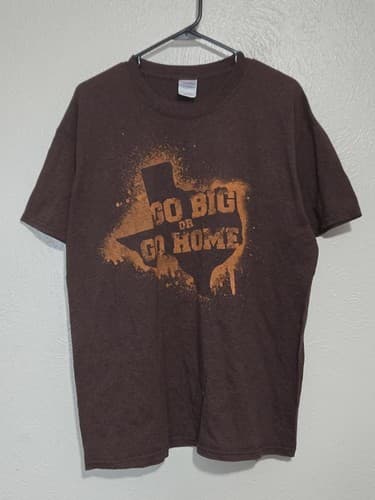 Gildan Heavy Cotton Large Brown Texas T-Shirt “Go Big or Go Home” Graphic Tee