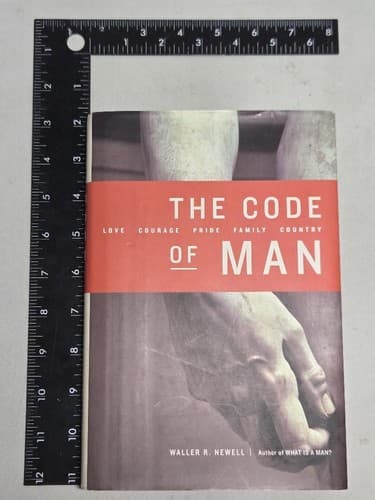 The Code of Man: Love, Courage, Pride, Family, Country- Waller R. Newell HC DC64 - Thumbnail 7