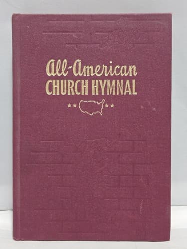 All-American Church Hymnal - Vintage Religious Music Songbook - Hardcover #S68s