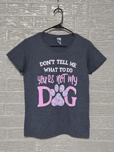 Med-Dont tell me what to do your not my dog Heavy Cotton Shirt S/S #I35i