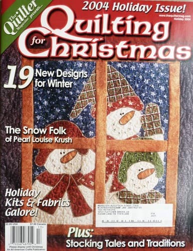 Quilting for Christmas Magazine Holiday 2004 – The Quilter Presents Issue 101
