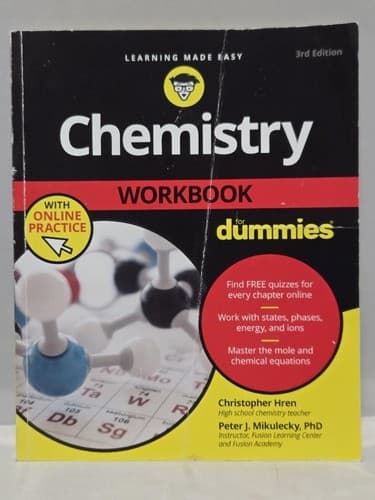 Chemistry Workbook For Dummies with Online Practice Chris Hren Peter Mikulecky