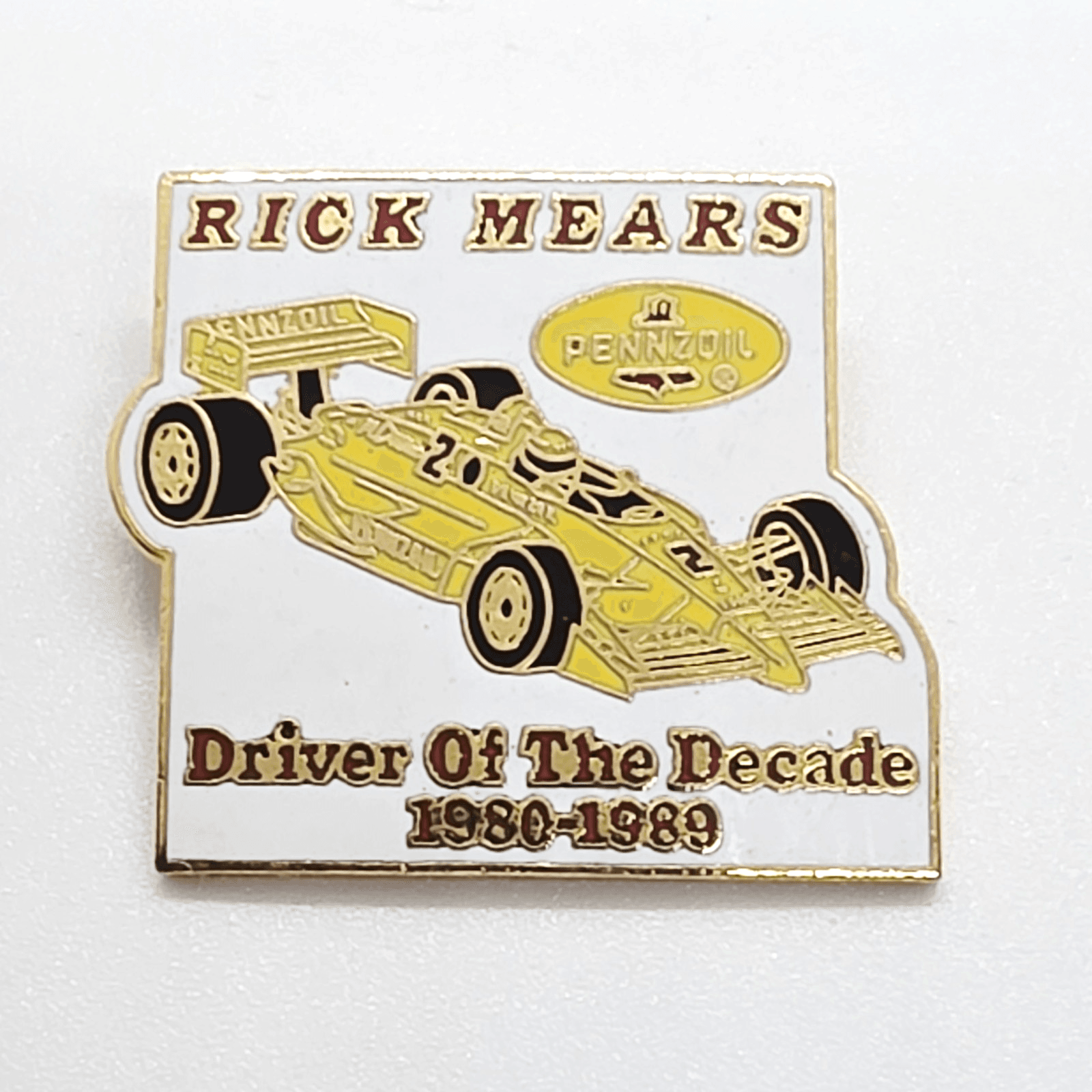 Vintage Pennzoil Rick Mears Driver Of The Decade 1980-1989 Lapel Pin