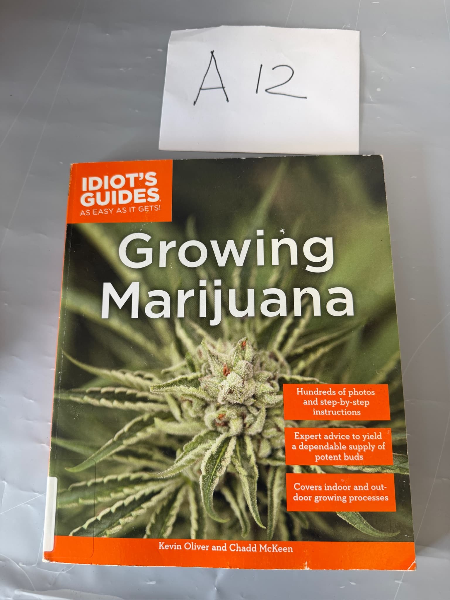 Idiot's Guides Growing Marijuana Book - Expert Advice, Photos, Indoor/Outdoor