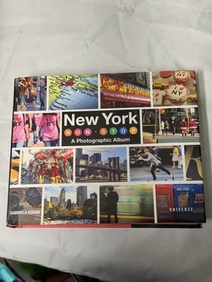New York Non-Stop : A Photographic Album, Hardcover by Kogan, Gabriela, Brand...