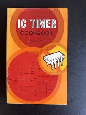 IC Timer Cookbook by Walter G. Jung – Vintage Electronics Reference Book (1970s)