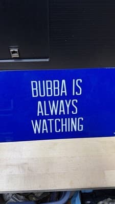 Bubba Is Always Watching Blue Metal Sign Wall Decor 14x8 - Thumbnail 2