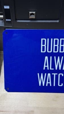 Bubba Is Always Watching Blue Metal Sign Wall Decor 14x8 - Thumbnail 3
