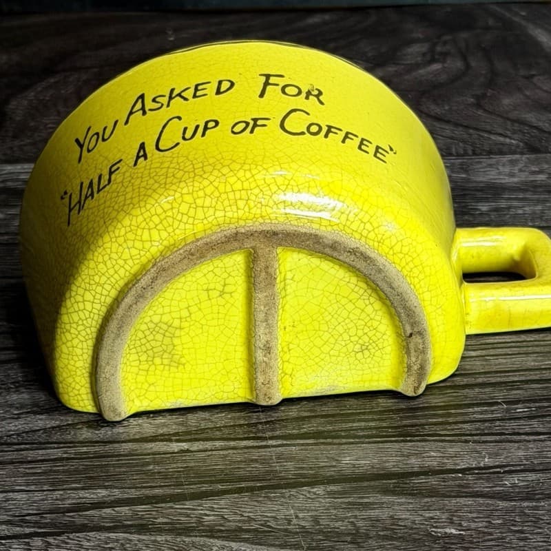 Vintage Yellow Novelty "You Asked For Half A Cup Of Coffee" Ceramic Half Mug - Thumbnail 4
