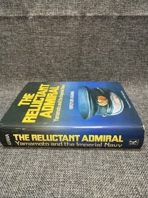 THE RELUCTANT ADMIRAL: YAMAMOTO AND THE IMPERIAL NAVY By Hiroyuki Agawa (N1) - Thumbnail 2