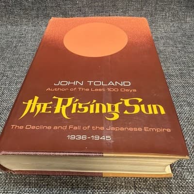 The Rising Sun Decline and Fall of the Japanese Empire John Toland 1st Ed HC - Thumbnail 2