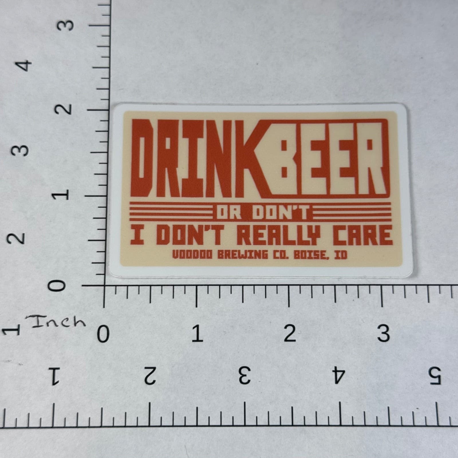 Voodoo Brewing Co - Drink Beer Or Don’t I Don’t Really Care - Beer Sticker Label - Thumbnail 2
