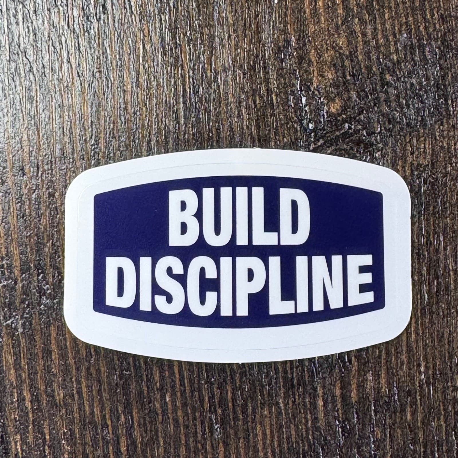 Build Discipline - Sticker - Water Bottle - Cell - Phone Locker