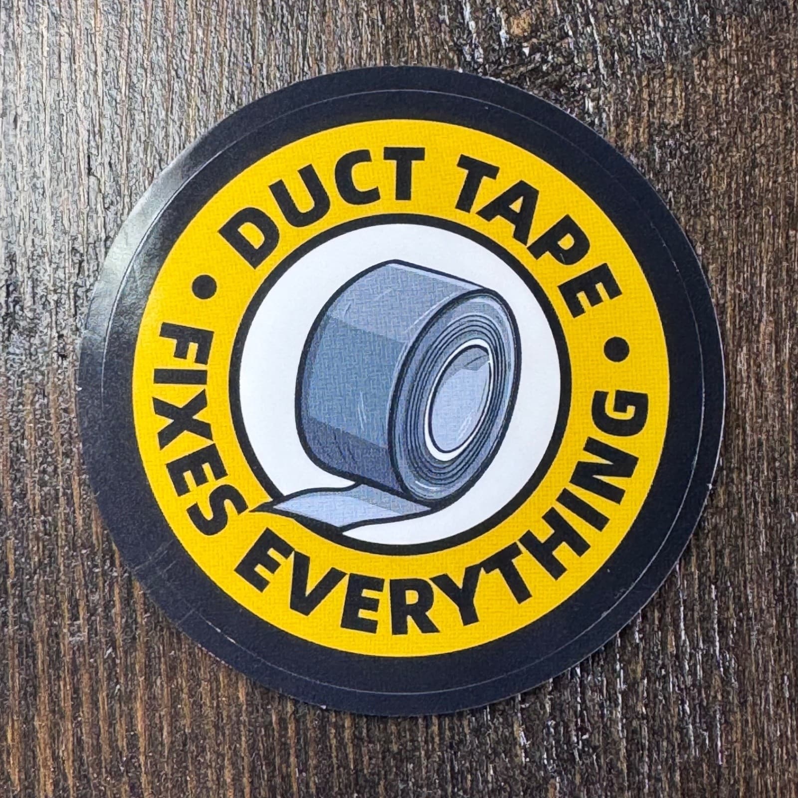 Duct Tape Fixes Everything - Sticker - Water Bottle - Cell - Phone Locker