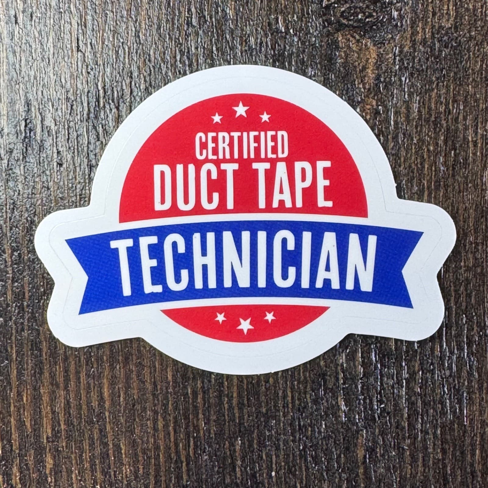 Certified Duct Tape Technician - Sticker - Water Bottle - Cell - Phone Locker