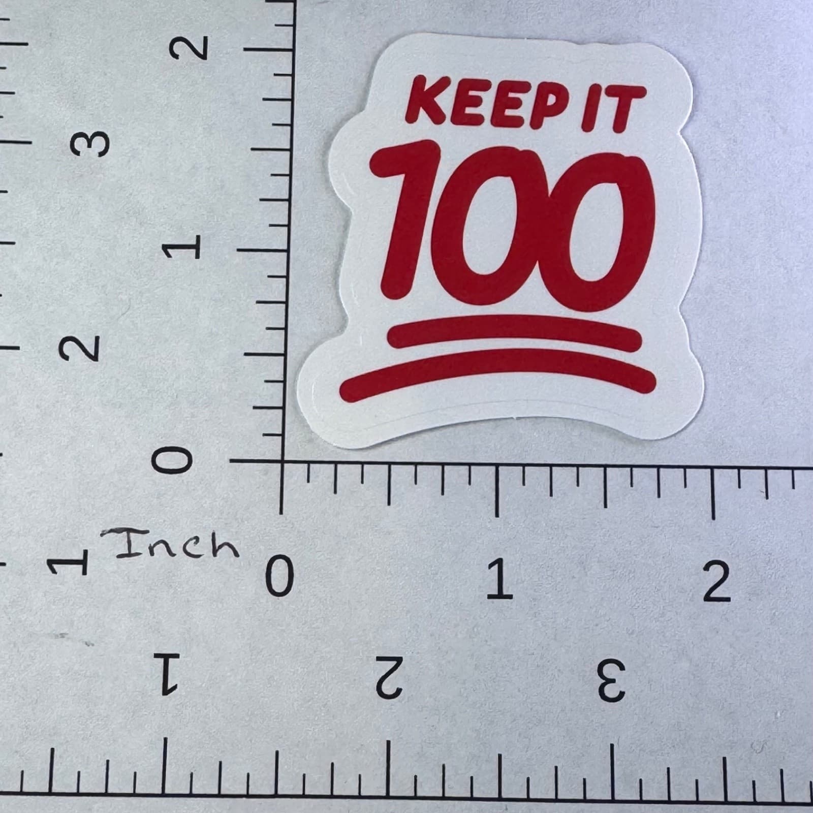 Keep It 100 - Sticker - Water Bottle - Cell - Phone Locker - Thumbnail 2