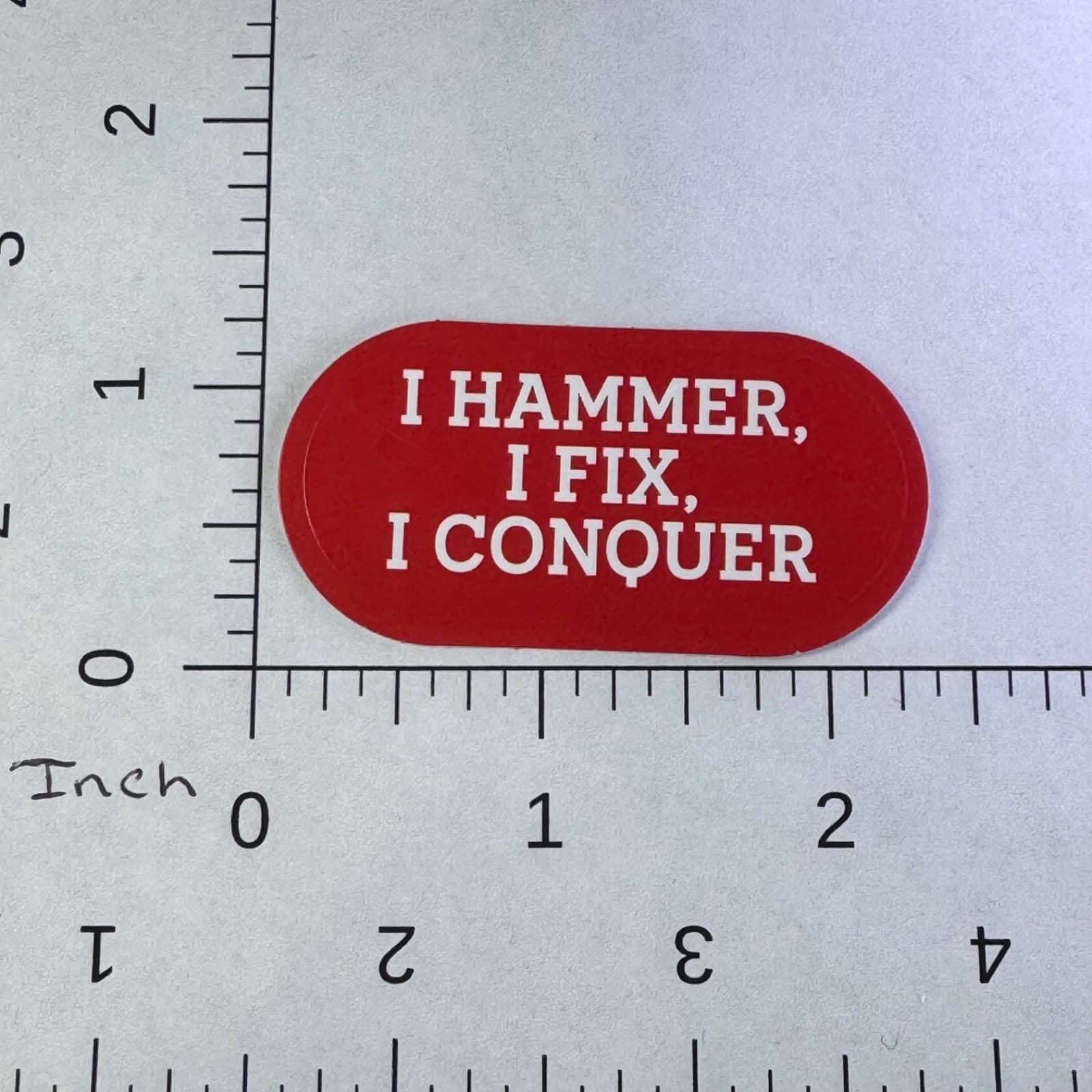 I Hammer, I Fix, I Conquer - Sticker - Water Bottle - Cell - Phone Locker - Thumbnail 2