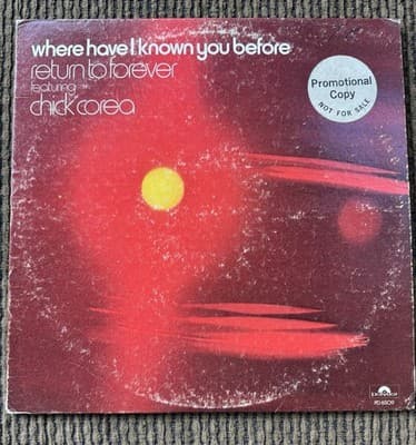 PROMO COPY VINYL Return To Forever/Chick Corea - Where Have I Known You Before - Thumbnail 2
