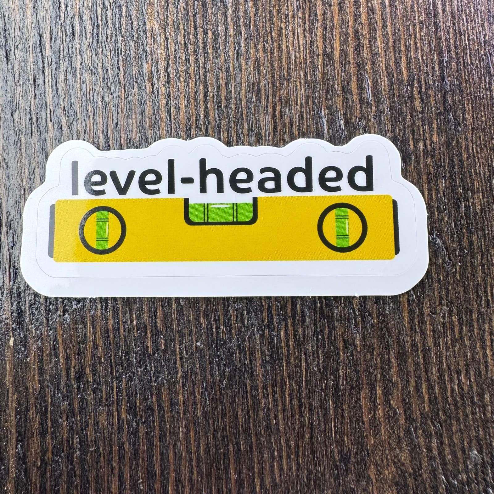 Level Headed Sticker - Water Bottle Phone Laptop Skateboard Hard Hat Tool Box