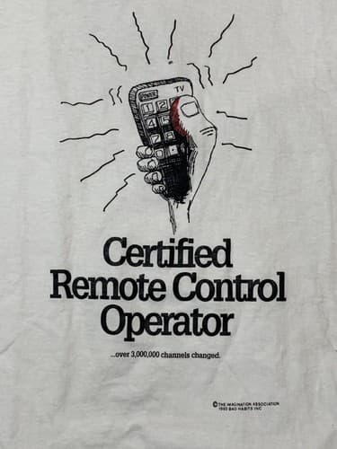 Vintage 1992 Bad Habits Certified Remote Control Op T-Shirt Single Stitch Novelt - Thumbnail 3