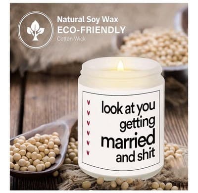 Funny Wedding Candle - "Look At You Getting Married"- 7 Oz. Lavender Soy Wax - Thumbnail 4