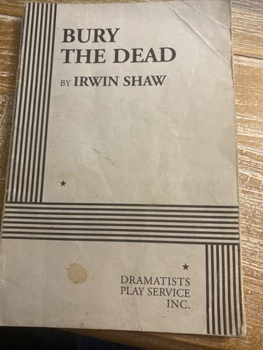 Bury The Dead Burkie Bruce Graham Dramatists Play Service Inc