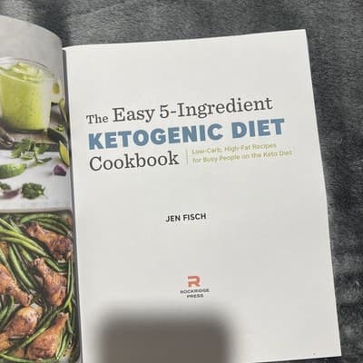 Easy 5-Ingredient Ketogenic Diet Cookbook : Low-Carb, High-Fat Recipes - Thumbnail 3