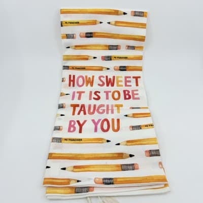 Anthropology Teacher Gift Kitchen Towel – “How Sweet It Is to Be Taught by You” - Thumbnail 2