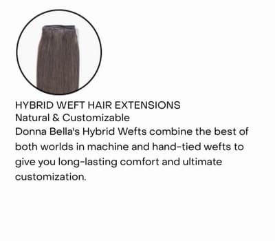 Donna Bella Hybrid Weft Extension Full Pack 18” 5N-7N/9N Rooted New Remy - Thumbnail 8