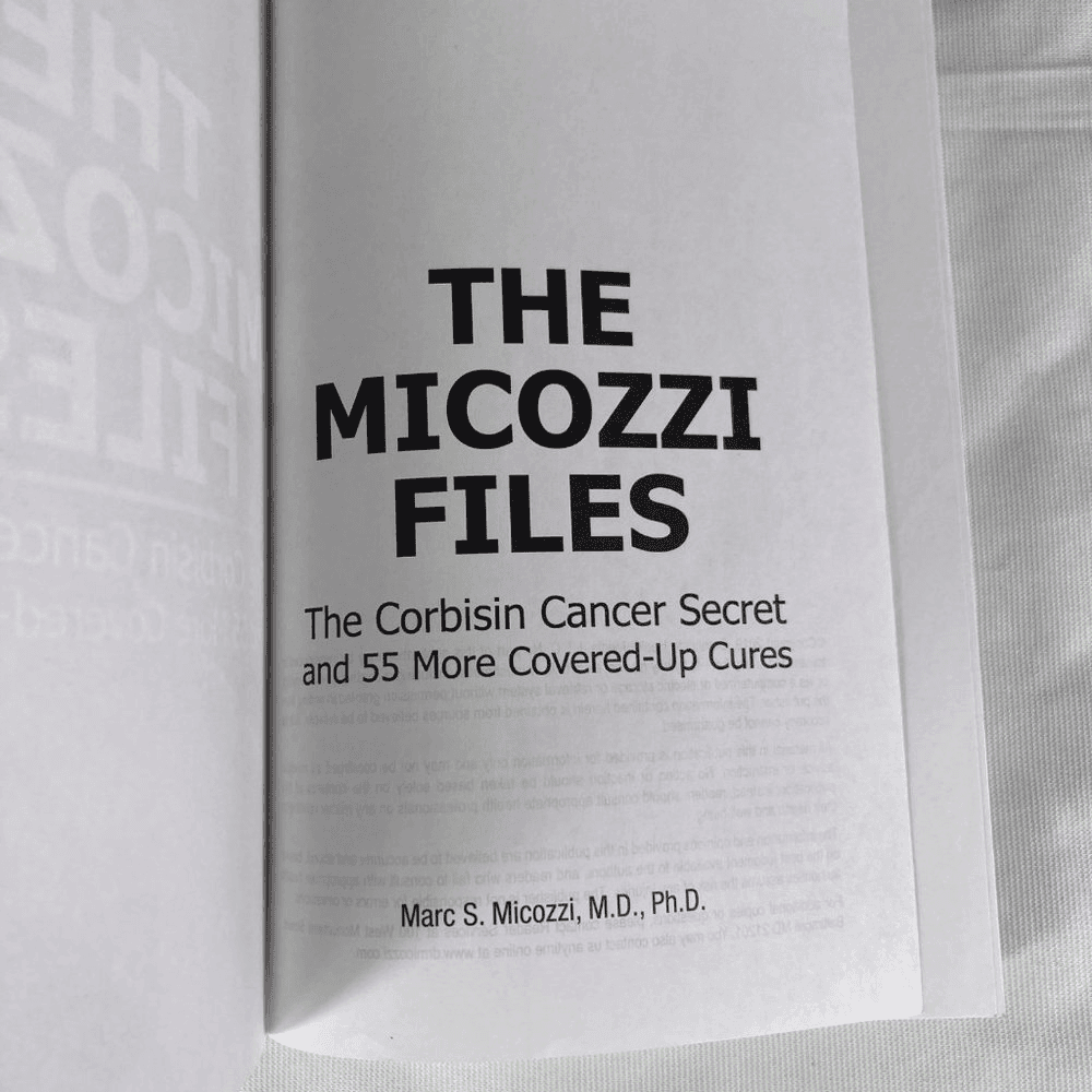 2019 The Micozzi Files Corbisin Cancer Secret 55 More Covered Up Cures Paperback - Thumbnail 7