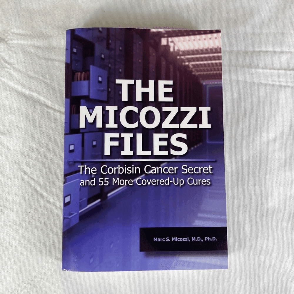 2019 The Micozzi Files Corbisin Cancer Secret 55 More Covered Up Cures Paperback - Thumbnail 3