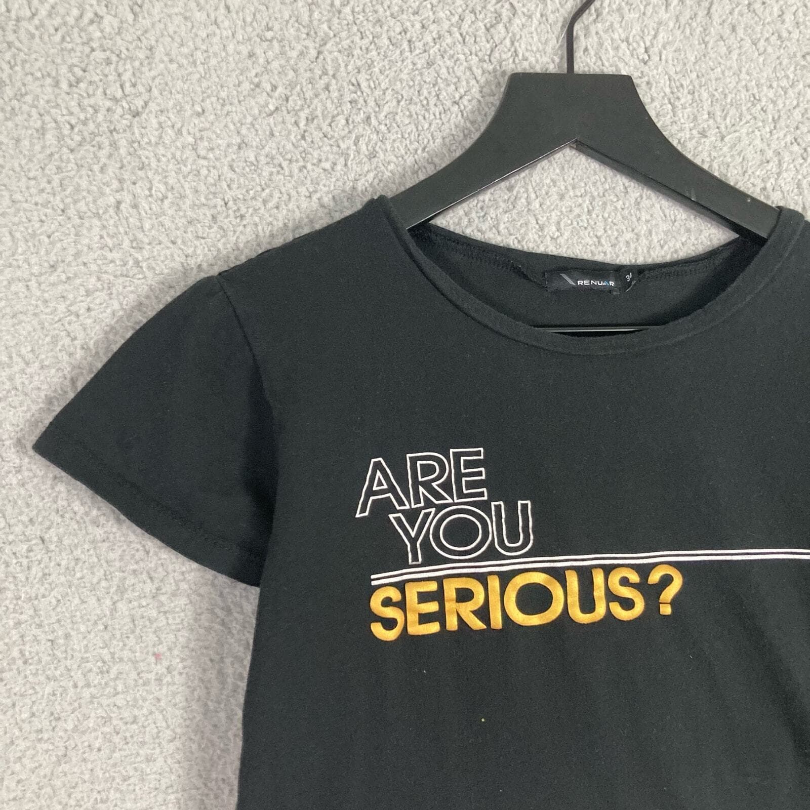 Womens Graphic T Shirt Size 34 Black Funny Quote Sarcasm Are You Serious Tee - Thumbnail 4