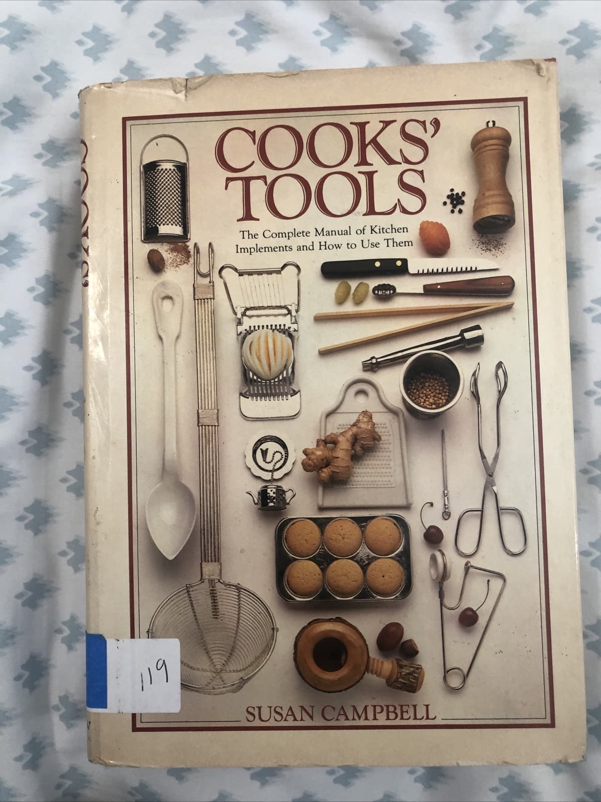 Cooks Tools By Susan Campbell, Hardcover, 1980