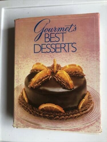 Gourmets Best Desserts by Gourmet Magazine Editors(1987 hardcover Book)