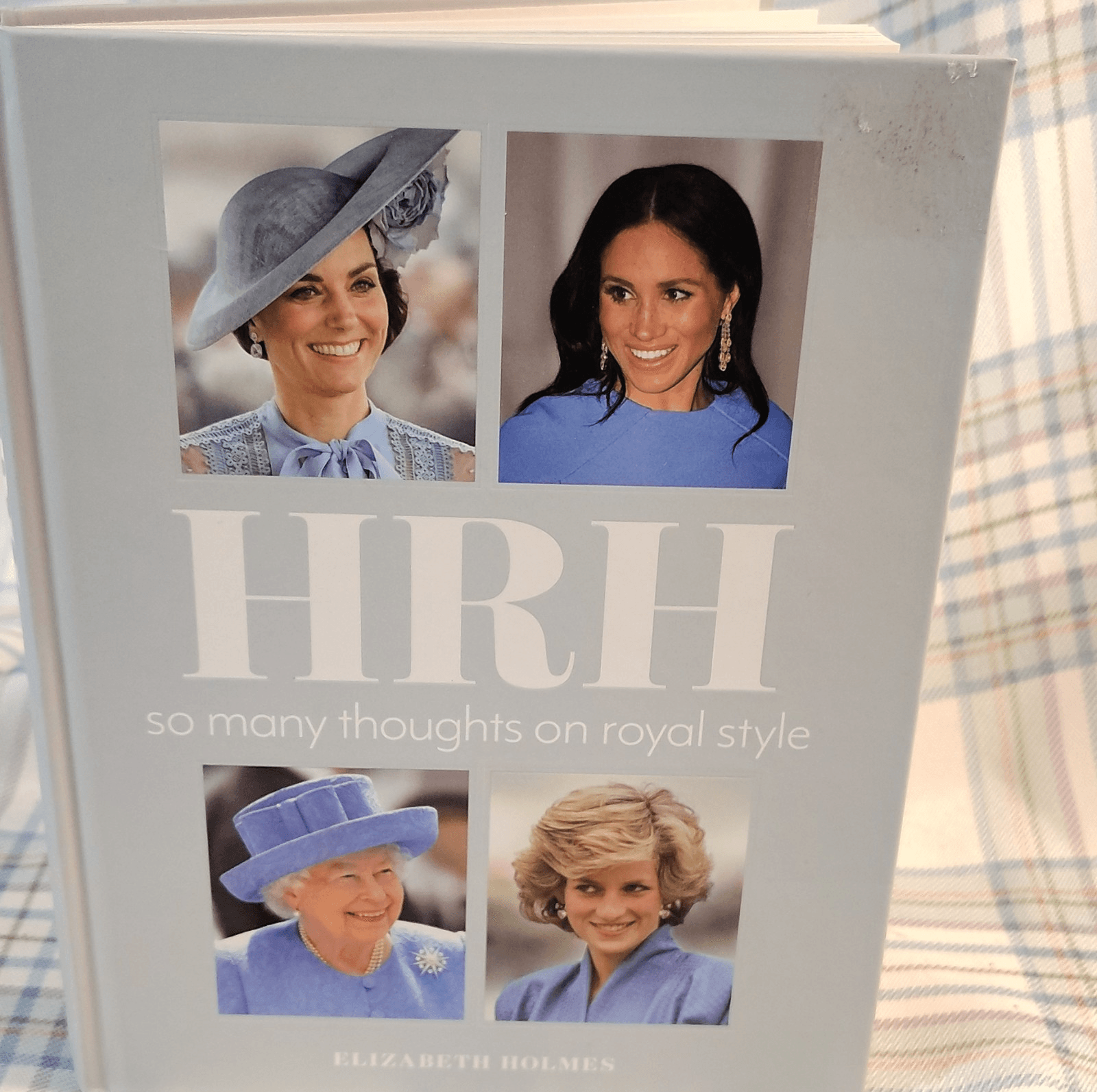 Elizabeth Holmes HRH: So Many Thoughts on Royal Style (2020, Hardcover)