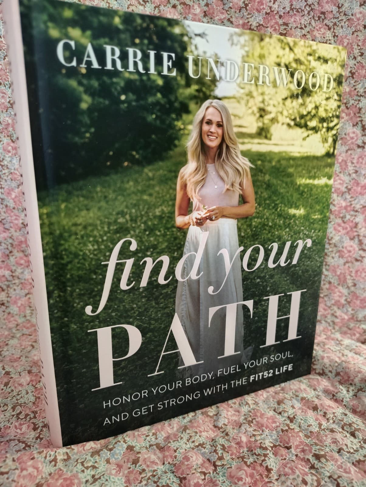 Find Your Path: Carrie Underwood's Journey - hardcover, Underwood, 9780062690913