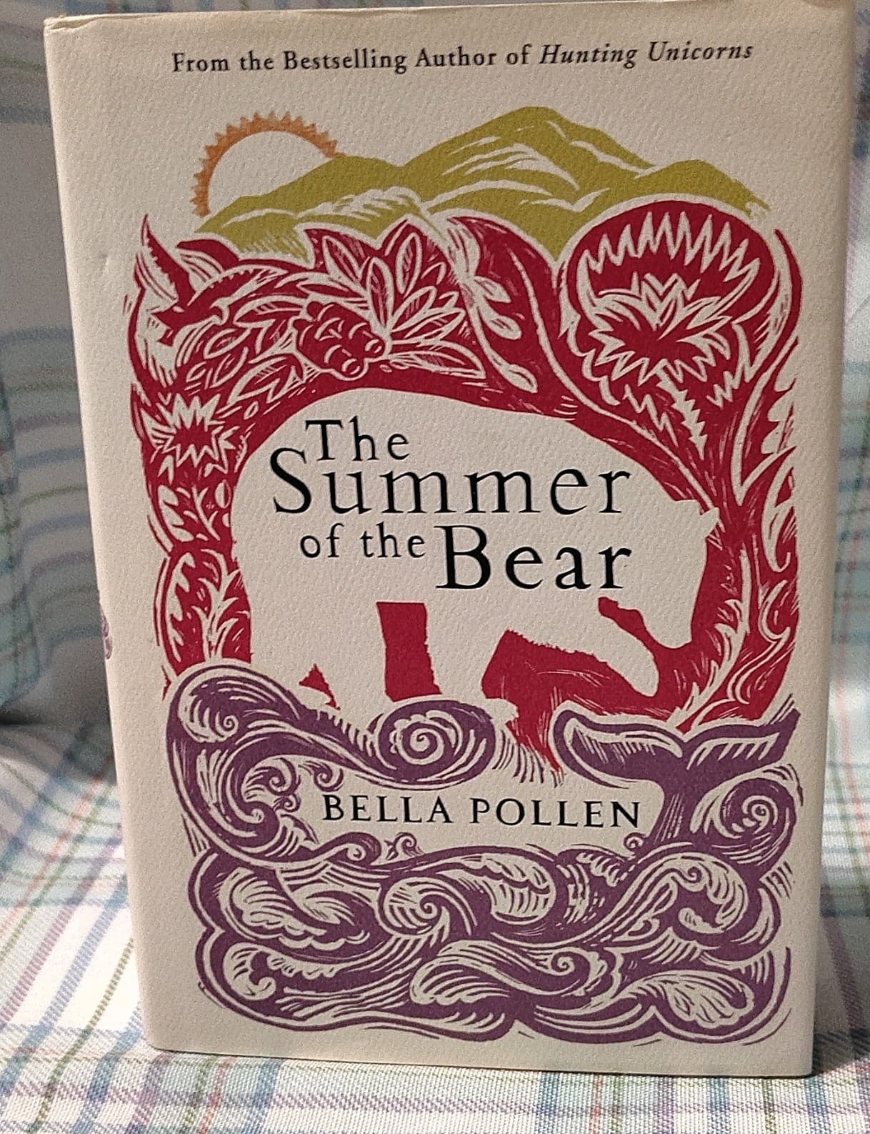 Summer of the Bear by Bella Pollen (2011, Hardcover), 1st Am Ed