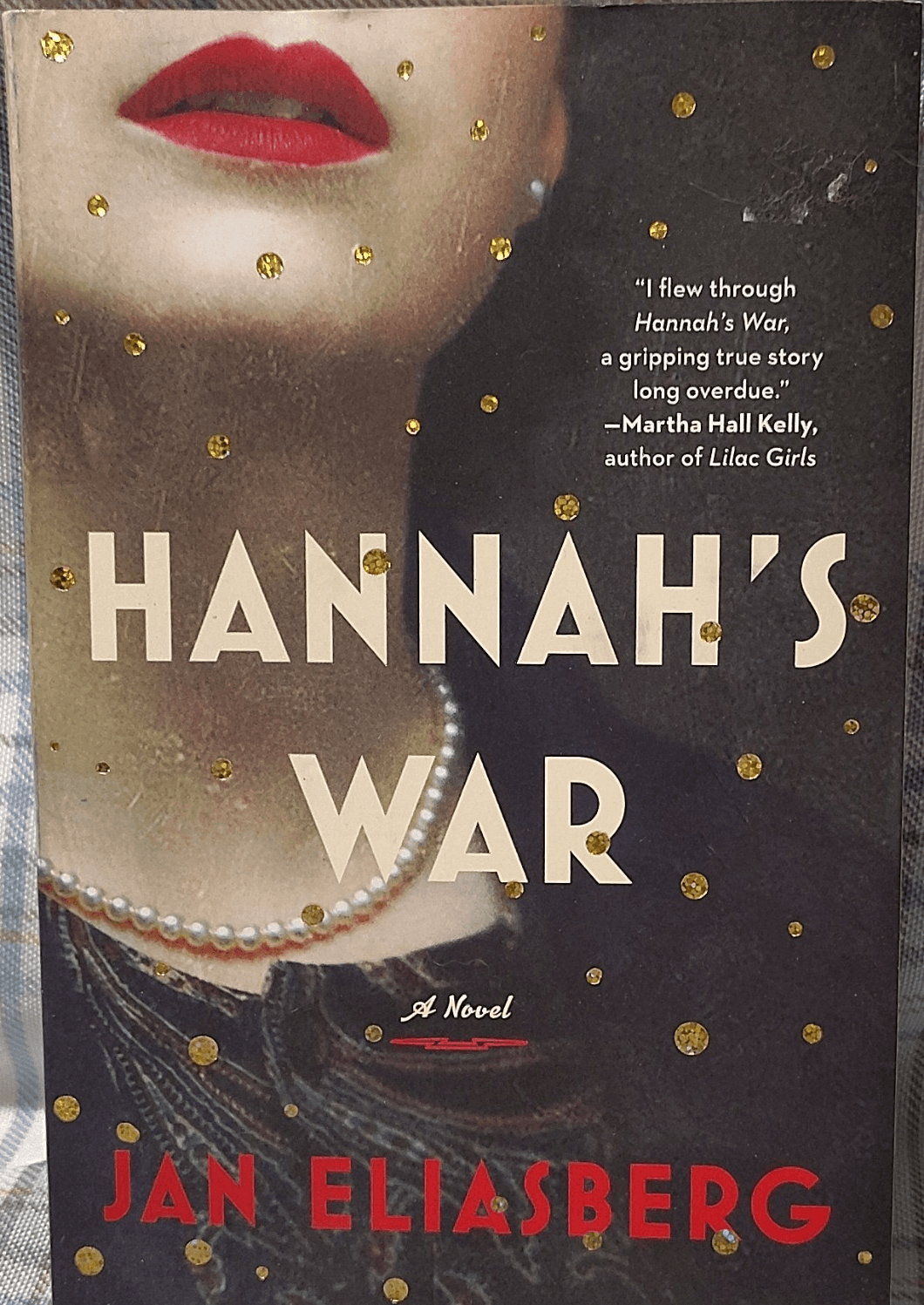 Hannah's War by Jan Eliasberg, Trade Paperback 2020, Espionage/War Fiction