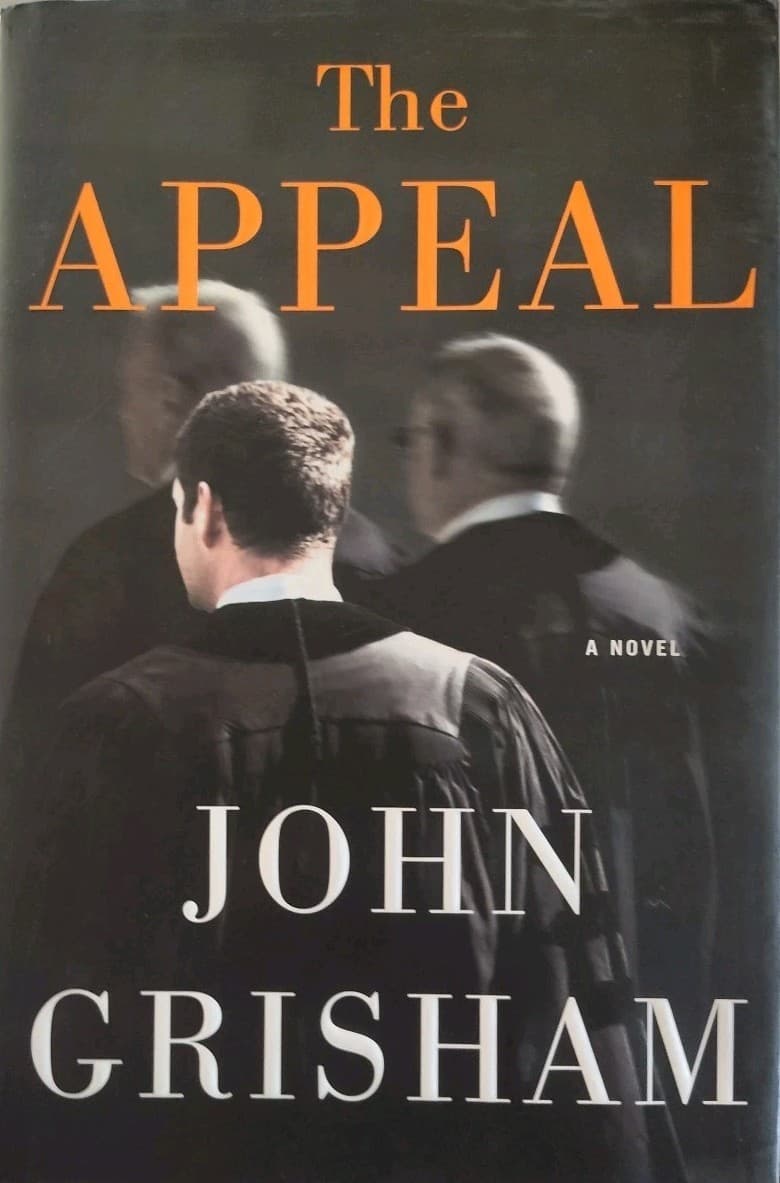 Appeal : A Novel by John Grisham (2008, Hardcover)