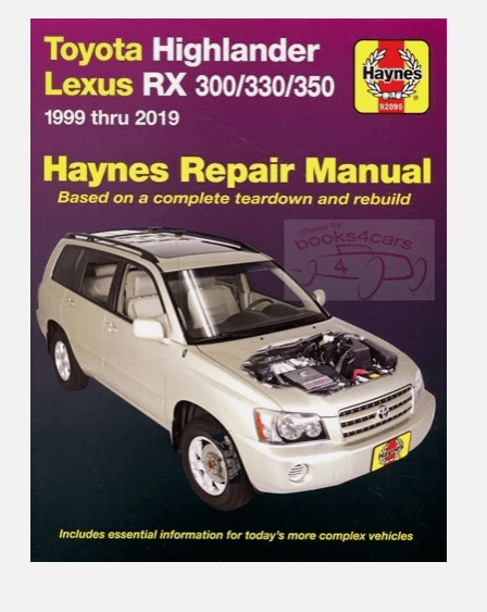 HAYNES Toyota Highlander Lexus RX300/330 1999-2007 Repair Manual 92095 (P27K)