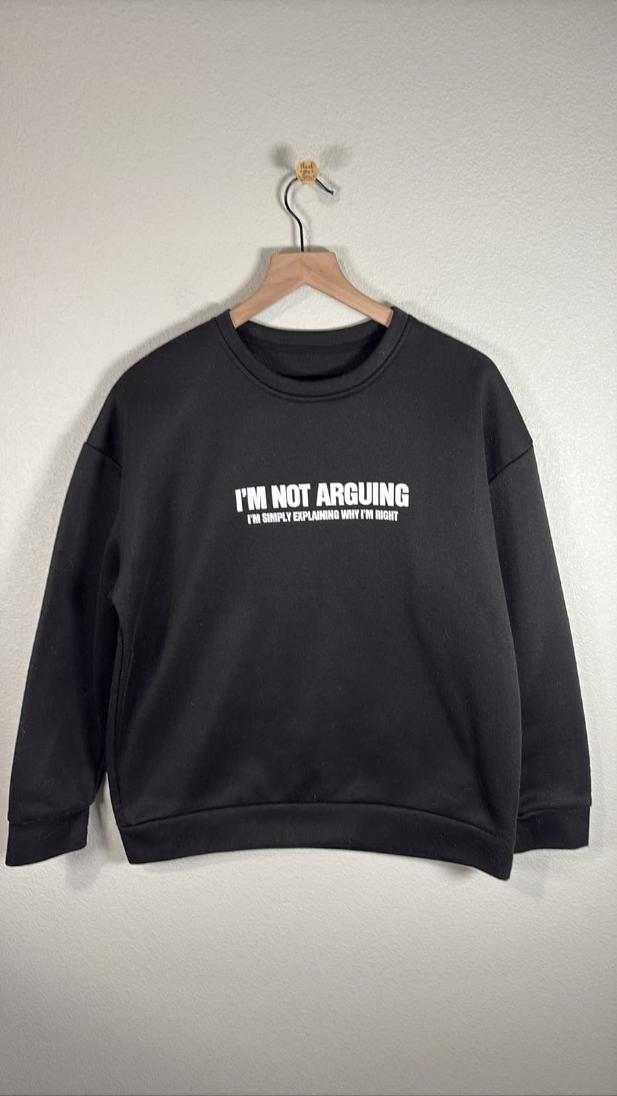 Funny "Not Arguing Explaining" Unisex Crewneck Sweatshirt L