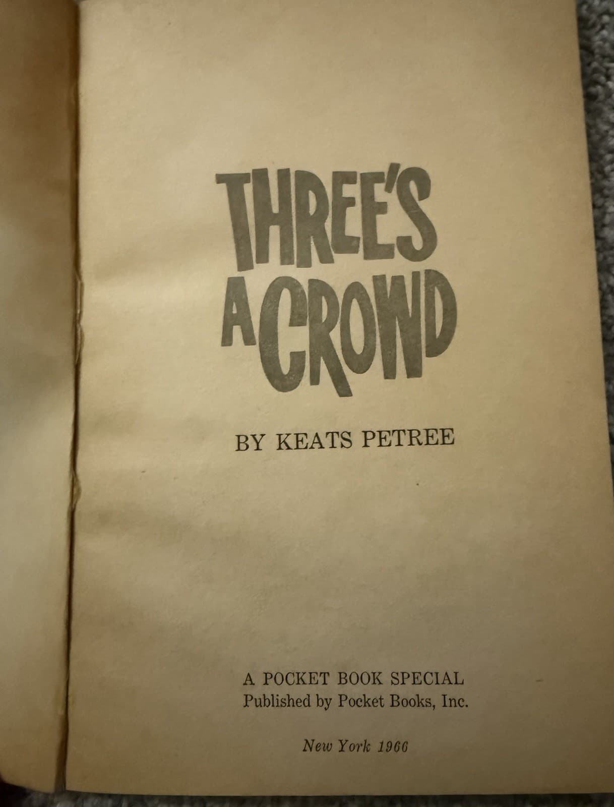 Three’s a Crowd — Keats Petree (1966, Pocket Books) – First Edition - Thumbnail 2