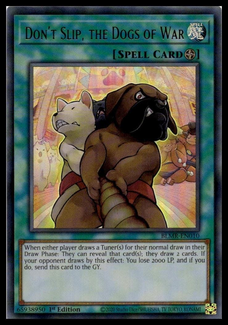 Don't Slip, the Dogs of War 1st Edition Ultra Rare Battles of Legend: Monstrous