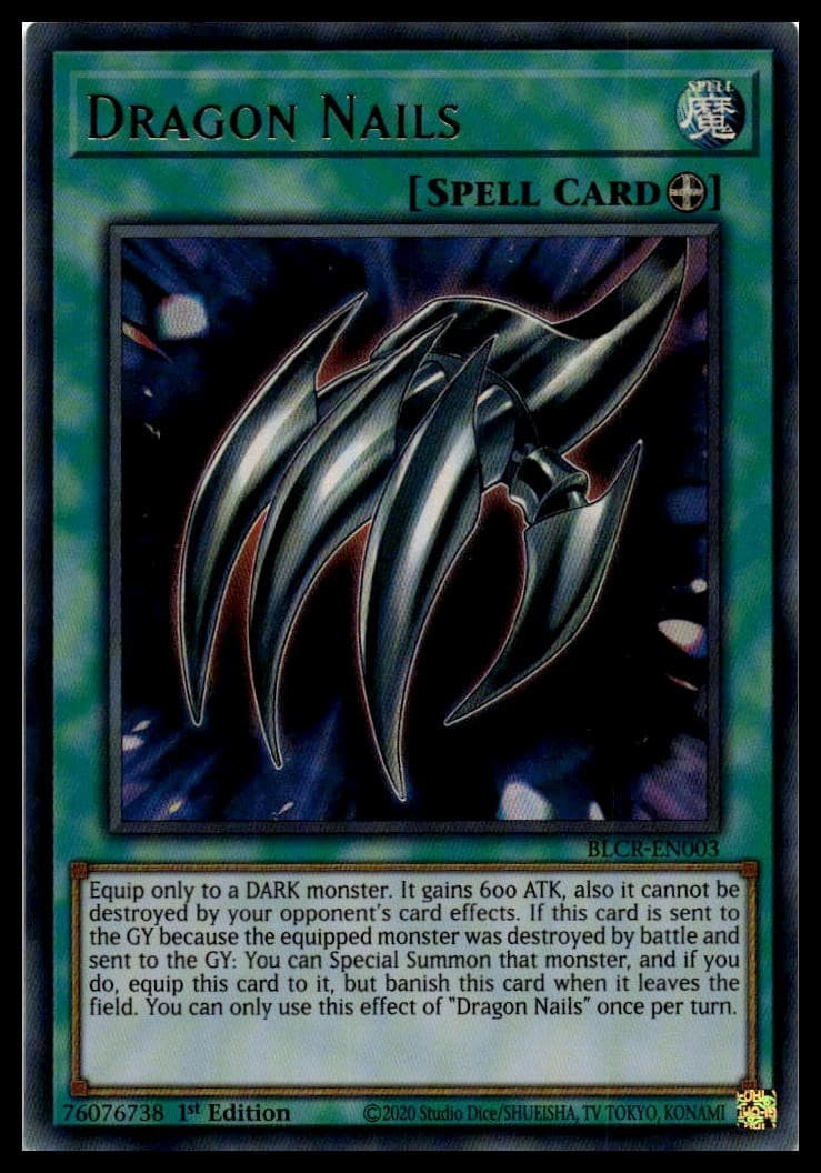 Dragon Nails 1st Edition Ultra Rare Battles of Legend: Crystal Revenge