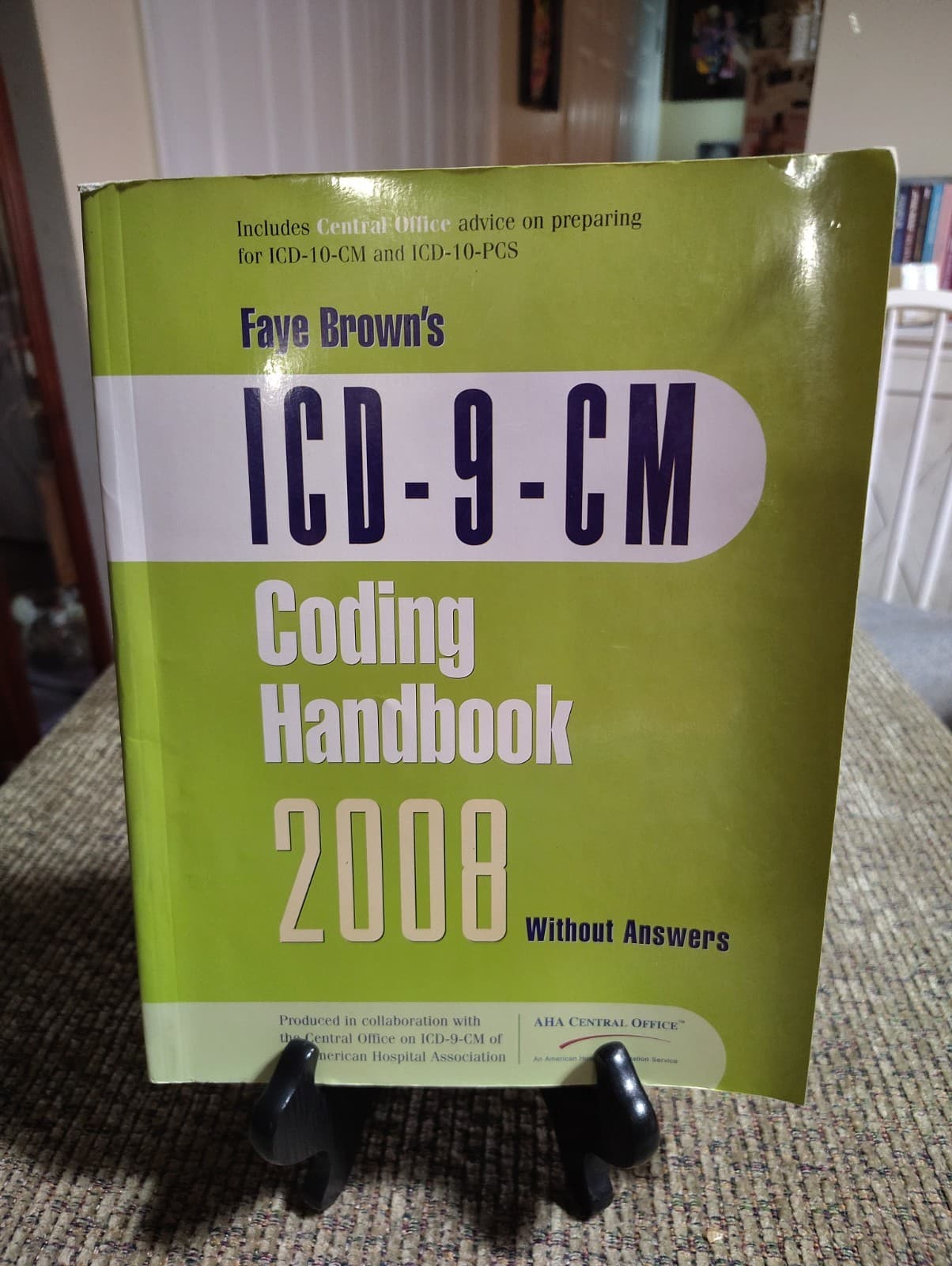 Faye Brown's Coding Handbooks Ser. ICD-9-CM Coding Handbook Without Answers 2008